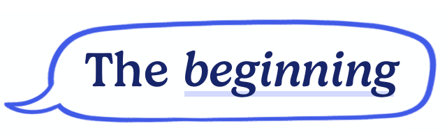 The beginning